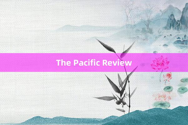The Pacific Review